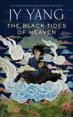 The Black Tides of Heaven by JY Yang Tensorate 1