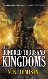 The Hundred Thousand Kingdoms by NK Jemisin