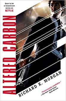 Altered Carbon by Richard K Morgan
